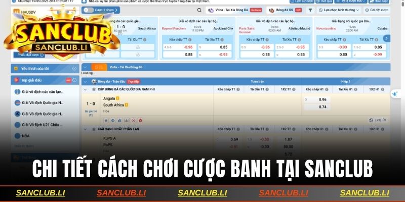 Chi tiết cách chơi cược banh tại Sanclub