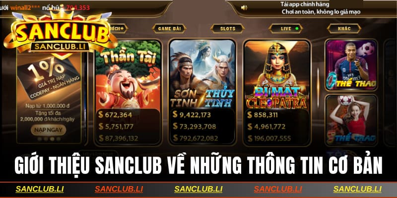 Giới thiệu Sanclub về những thông tin cơ bản