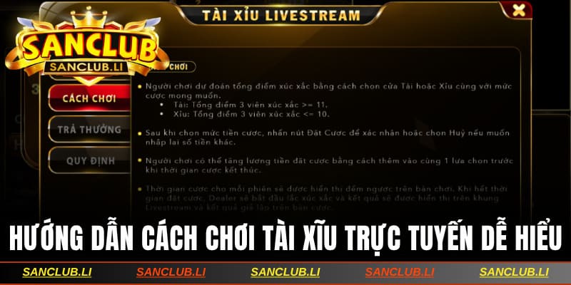 Hướng dẫn cách chơi tài xĩu trực tuyến dễ hiểu nhất