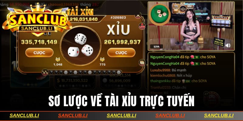 Sơ lược về tài xỉu trực tuyến