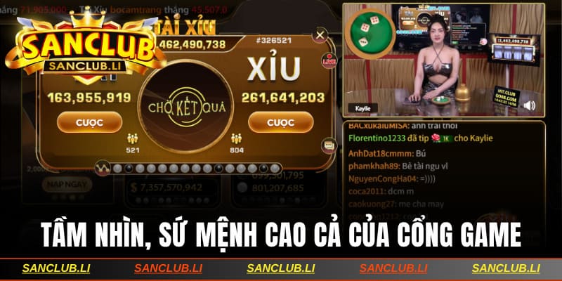 Tầm nhìn, sứ mệnh cao cả của cổng game giải trí hàng đầu thị trường