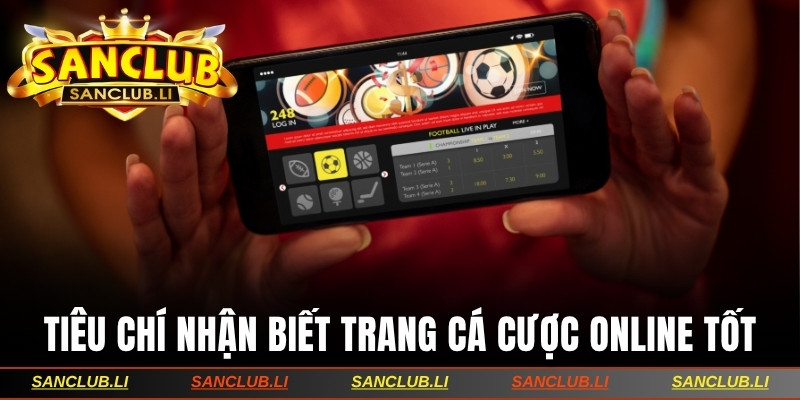 Tiêu chí nhận biết trang cá cược thể thao online tốt
