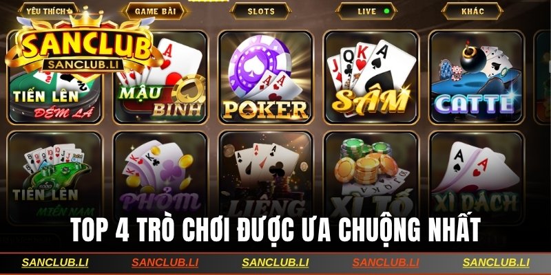Top 4 trò chơi được ưa chuộng nhất